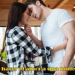 cómo hacer el amor a una mujer